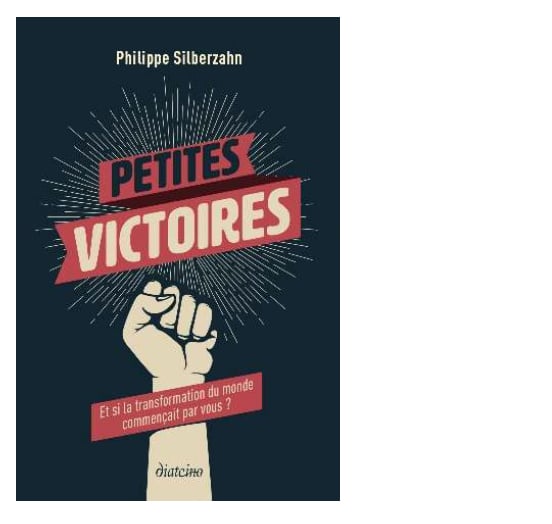 L’ouvrage tonique d’un prof d’EM Lyon : “Petites victoires : Et si la transformation du monde commençait par vous ?”