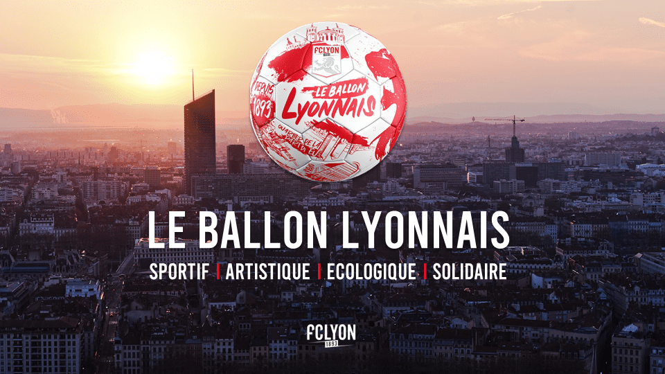 Le FC LYON utilise le football comme levier d’initiatives et propose « Le Ballon Lyonnais »