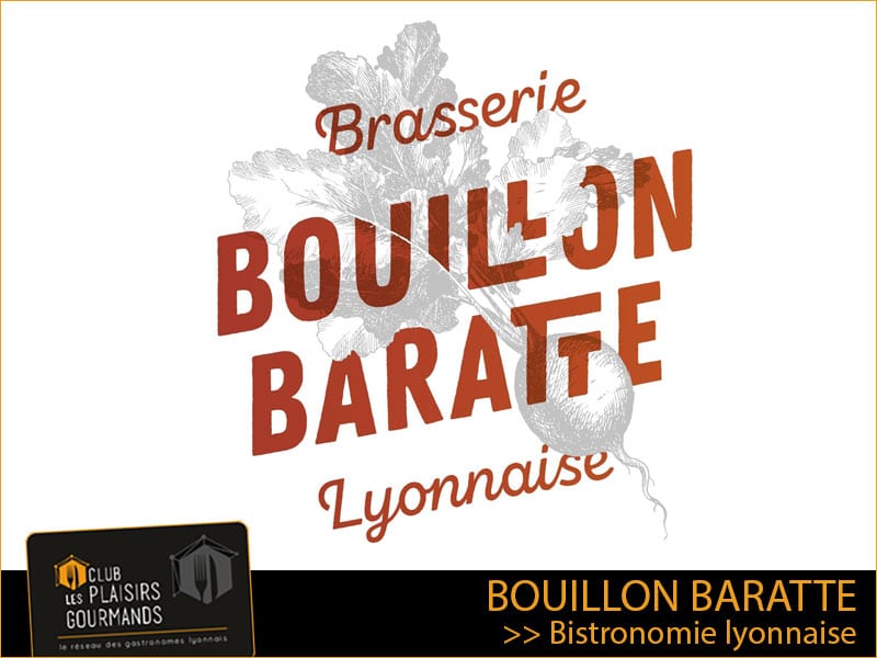 Mardi 12 Avril : 35ème déjeuner du Club au restaurant Bouillon Baratte [Club Les Plaisirs Gourmands]