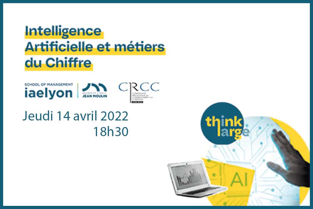 Jeudi 14 Avril : Intelligence Artificielle et métiers du Chiffre [Conférence]