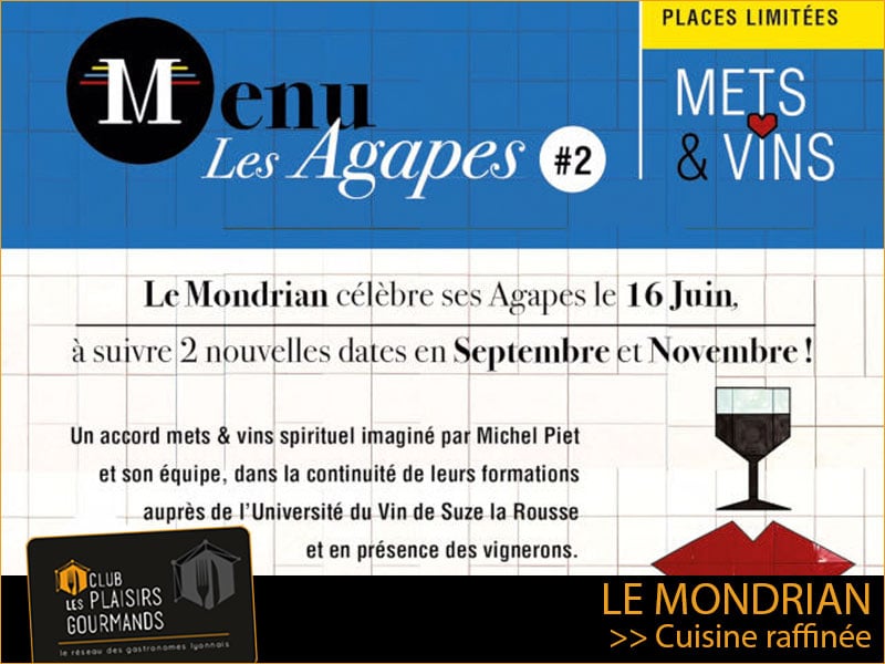 Jeudi 16 Juin 2022 : 26ème soirée « Accords Mets & Vins » du club d’affaires Les Plaisirs Gourmands au Mondrian