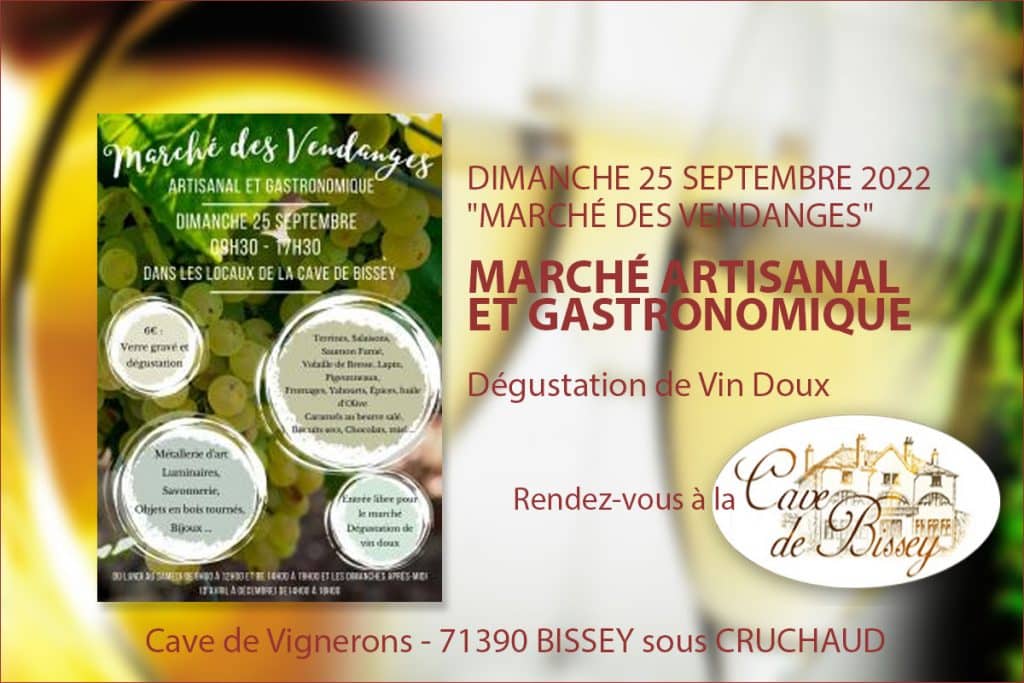 Dimanche 25 septembre : Marché des vendanges à la Cave de Bissey