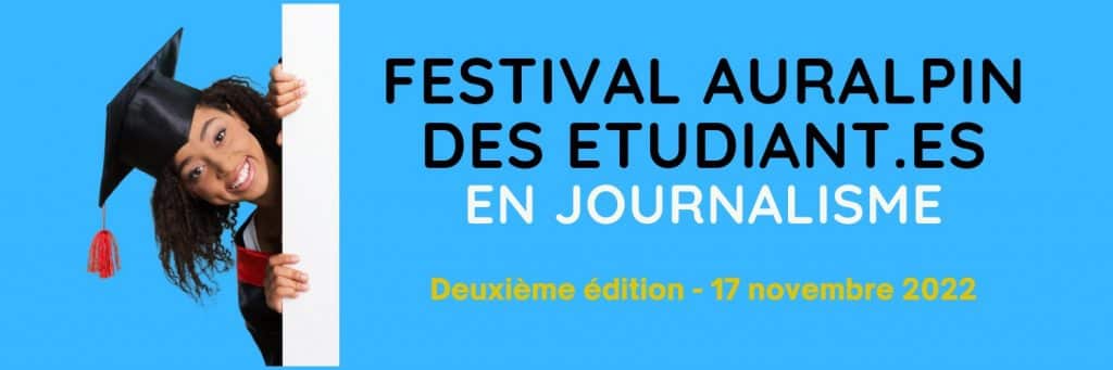 Finale du 2e Festival Auralpin des étudiant(e)s en journalisme, le 17 novembre à Lyon