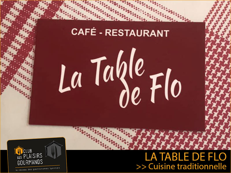 Mardi 21 Mars : 123ème Déjeuner Network à La Table de Flo [Club Les Plaisirs Gourmands]