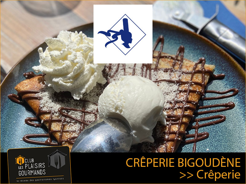 Mardi 06 Février : 86ème soirée network du club à la Crêperie Bigoudène [Club Les Plaisirs Gourmands]