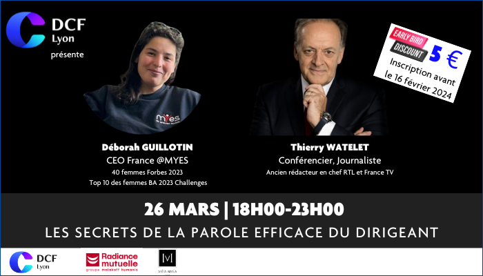 Mardi 26 Mars : Master Event de Printemps « les secrets de la parole pour le dirigeant » [DCF Lyon]