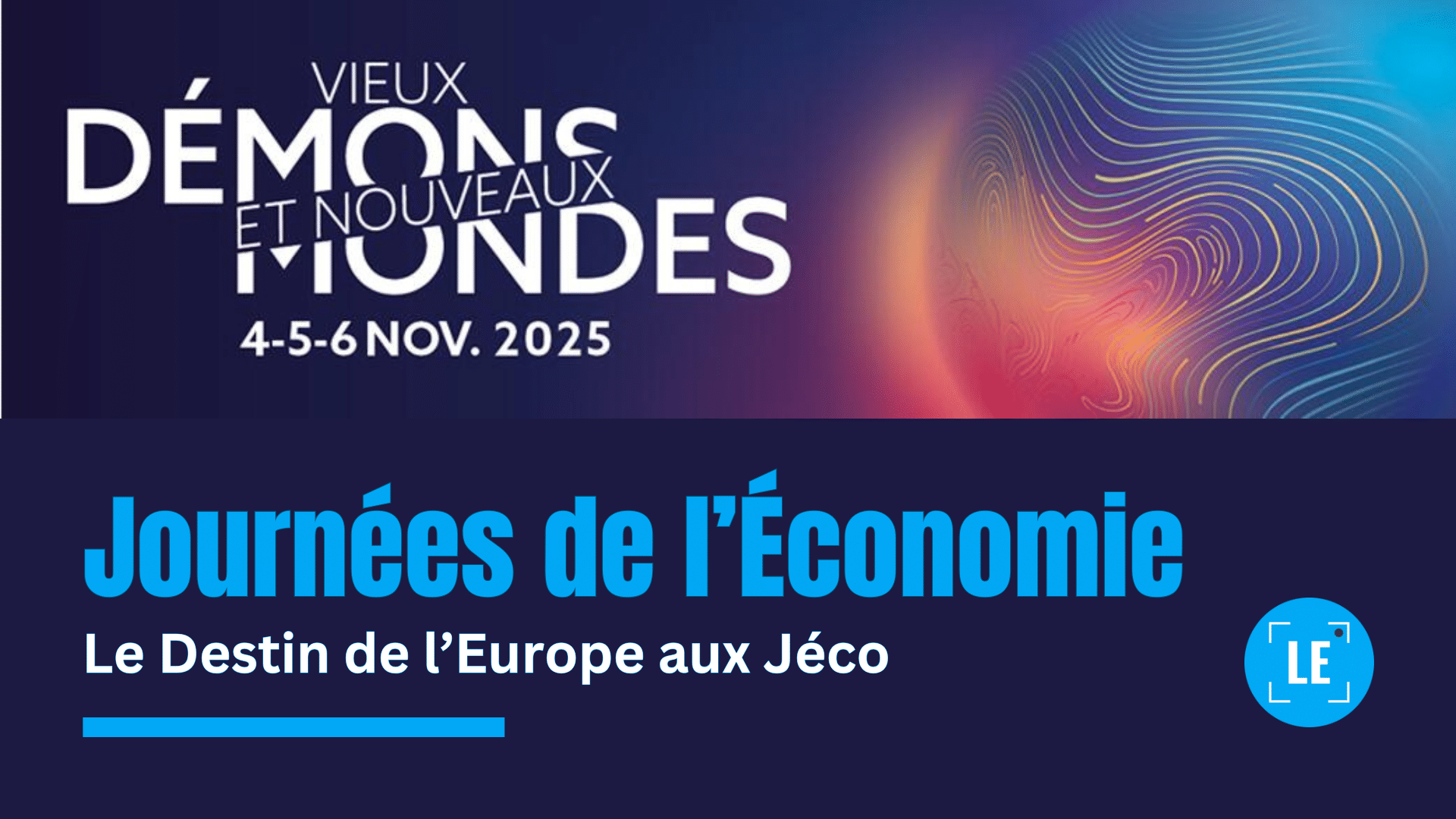 Le destin de l’Europe aux Jéco