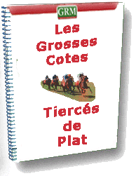 A lire  » Les grosses cotes dans les tiercés de plat » !