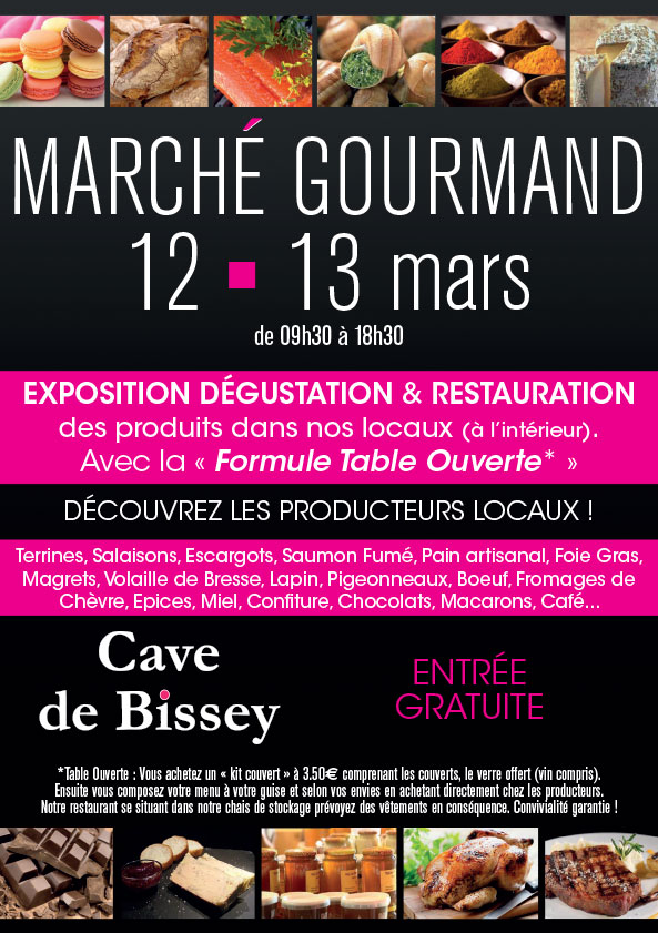 le marché gourmand du 12 et 13 mars 2016 aux Caves de Bissey