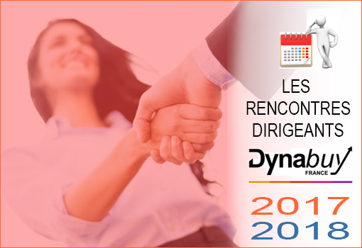 Agenda des 5 prochaines Rencontres Dirigeants Dynabuy [Jeudi 21/12]