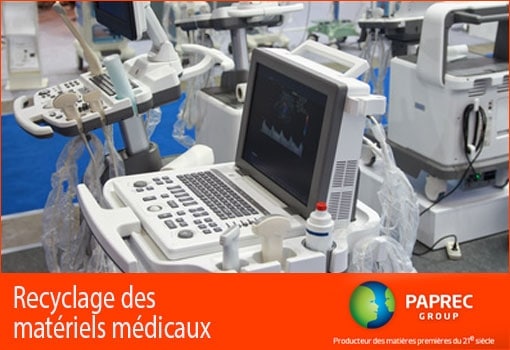 Appareils médicaux : pensez à les recycler avec Paprec D3E