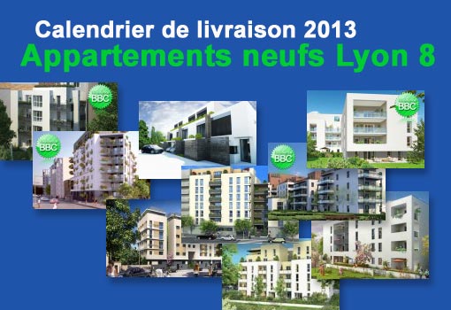 Appartements neufs de Lyon 8 prévus en livraison pour 2013
