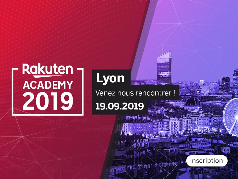 Rakuten Academy Lyon 2019