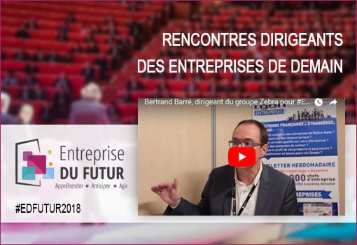 Bertrand Barré, dirigeant du groupe Zebra pour #EDFutur2018