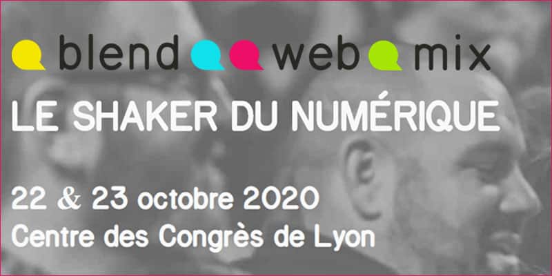 EN AVANT PREMIÈRE les top speakers du BlendWebMix du 22 & 23 octobre 2020