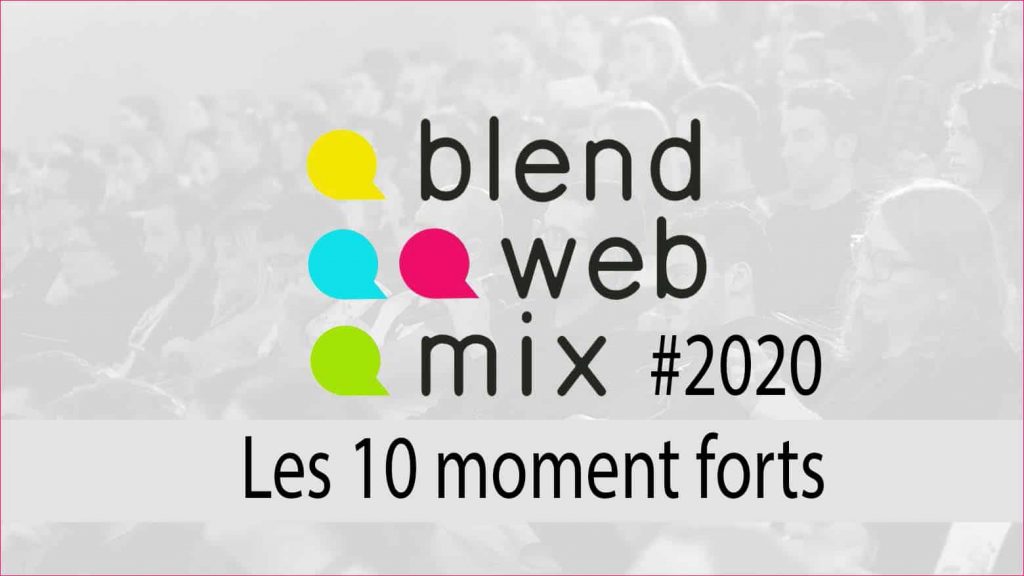 Jeudi 22 Octobre : BlendWebMix 2020 « les 10 moments à ne pas manquer »