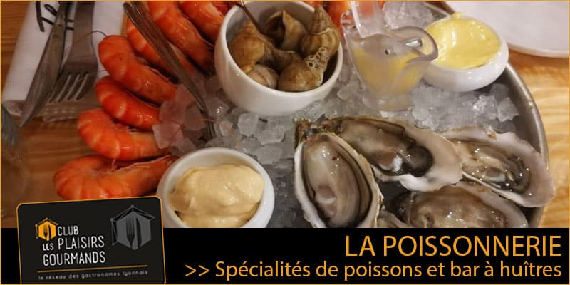 Jeudi 8 Octobre : 66ème Soirée Network du Club à La Poissonnerie [Club Les Plaisirs Gourmands]