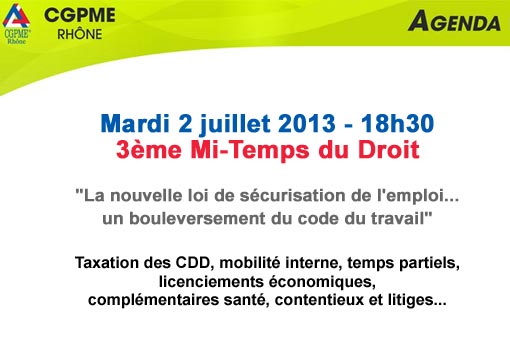 Conférence CGPME : Nouvelle loi de sécurisation du travail et conséquences sociales pour les PME