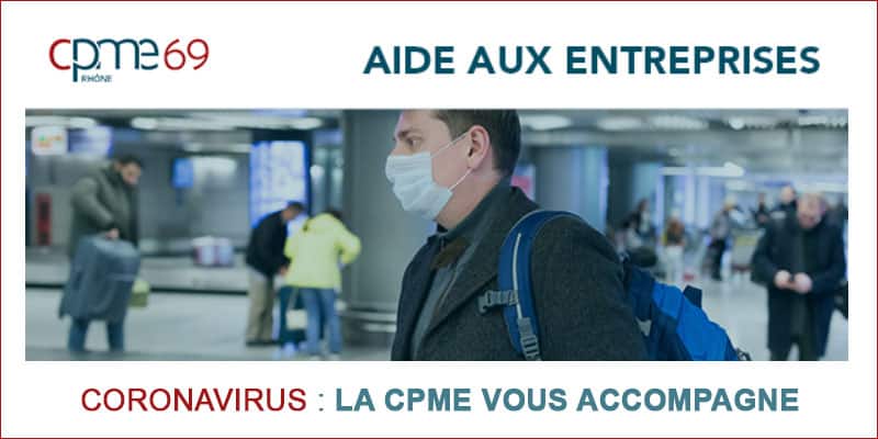 CORONAVIRUS : La CPME vous accompage