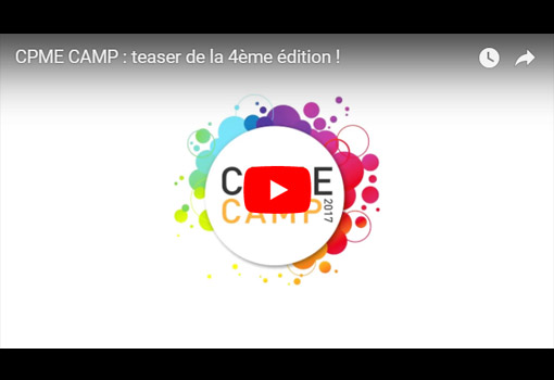 CPME CAMP, la 4ème édition, c’est mercredi !