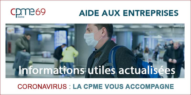 Covid 19 : La CPME vous accompagne [Informations utiles actualisées]