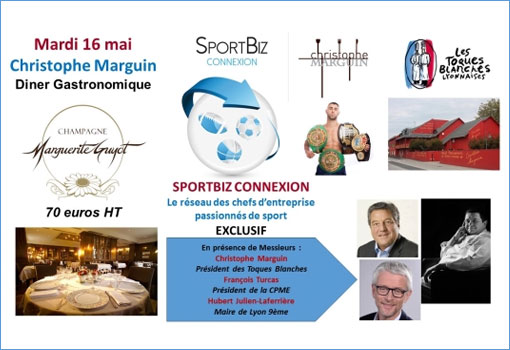 Dîner Gastronomique SportBiz Connexion chez Christophe Marguin le 16 Mai 2017