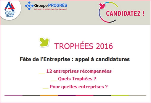 Fête de l’Entreprise Trophées 2016 : appel à candidatures