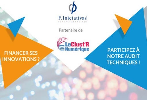 Financer ses innovations : participez aux audits techniques [Atelier Clust’R]