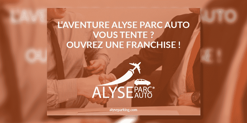 La franchise au coeur de la stratégie de développement en réseau d’Alyse Parc Auto