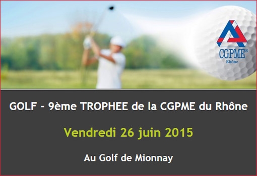 GOLF – 9ème TROPHEE de la CGPME du Rhône