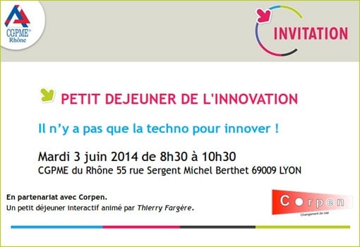 Invitation « Petit déjeuner de l’innovation CGPME » du 03 juin 2014 : Il n’y a pas que la techno pour innover