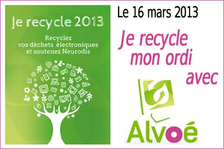 Je recycle 2013 : confiez votre ordinateur usagé à Alvoe