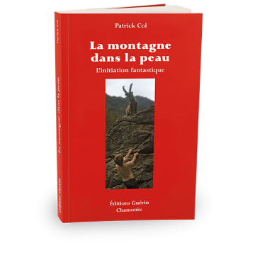 La Montagne dans la peau – roman