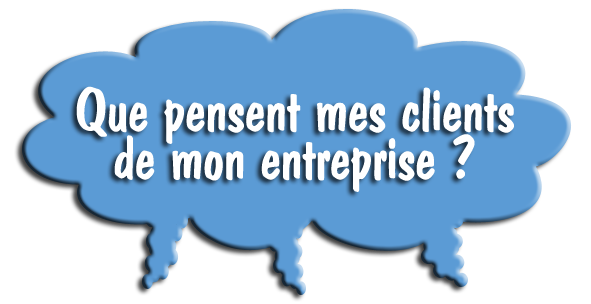 La satisfaction de vos clients passe par le ressenti clientèle.