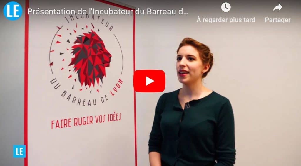 L’Incubateur du Barreau de Lyon, un motivateur pour les avocats startupeurs