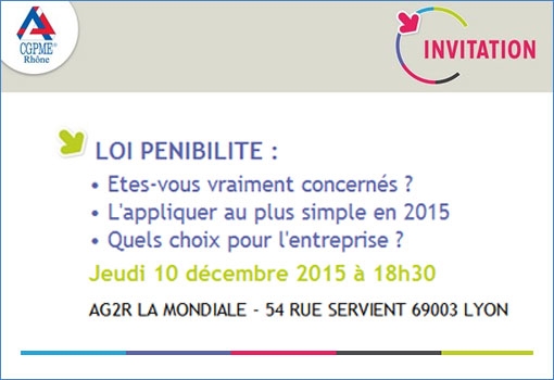 LOI PENIBILITE : Etes-vous vraiment concernés ? [Conférence CGPME]