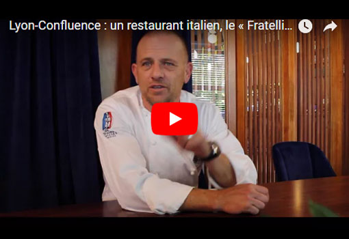 Lyon-Confluence : un restaurant italien, le « Fratelli Ristorante » succède au DoMo