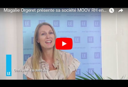 Magalie Orgeret présente sa société MOOV RH entreprise de conseil en ressources humaines