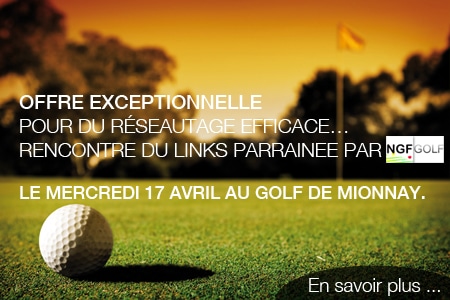 NGFGolf parraine la rencontre du LINKS le 07 mai au Golf de Mionnay