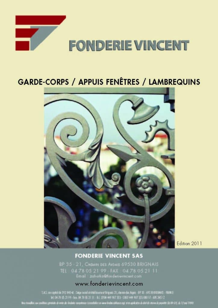 Nouveau catalogue FONDERIE VINCENT de garde-corps, appuis fenêtres, lambrequins