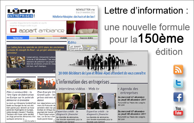 Nouvelle formule pour la 150 ème édition de la Newsletter Lyon-Entreprises