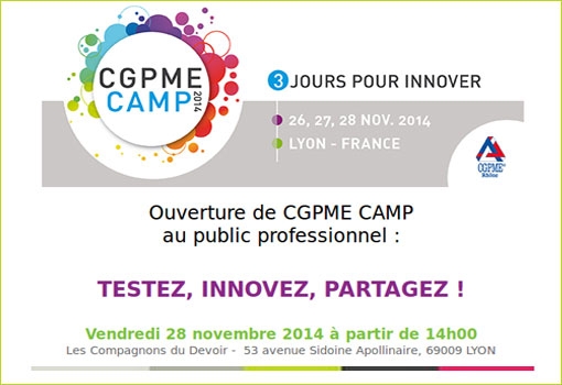Ouverture de CGPME CAMP au public professionnel le 28 novembre 2014