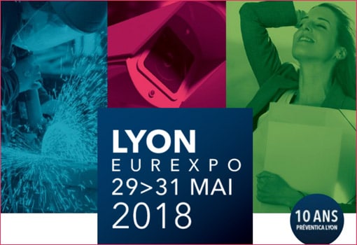 Préventica Lyon 2018 : dix ans d’implication dans la sécurité et la santé au travail
