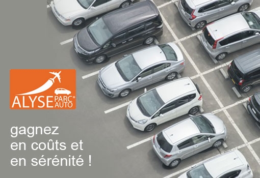 Réduisez vos coûts de stationnement aéroport : pensez FORFAITS PROS Alyse Parc Auto !