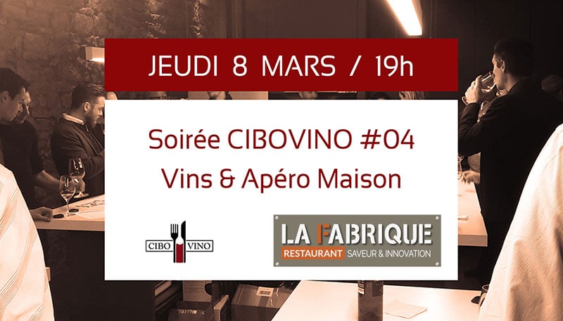 Soirée Cibovino #04 – Exaltez vos papilles avec des accords Vins et Apéro Maison [Jeudi 08/03]